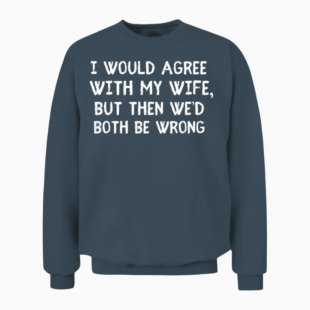 Funny Husband Wife Couples & Matching Gift Unisex Sweatshirt in Dark Heather