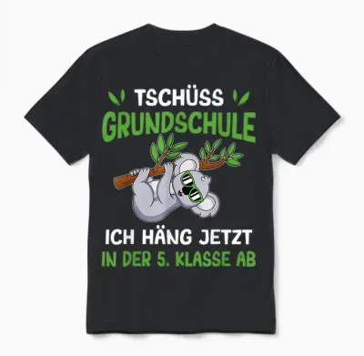 Schulkind Koala Tschüss Grundschule Häng in Der 5. Klasse Unisex T-Shirt - Black