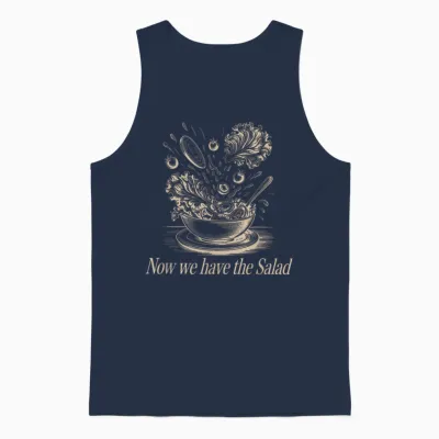 Lustiger Denglisch Spruch Now We Have the Salad Unisex Tank Top - Navy
