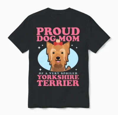 Yorkshire Terrier Dog Mom Yorkie Dogs Unisex T-Shirt - Black