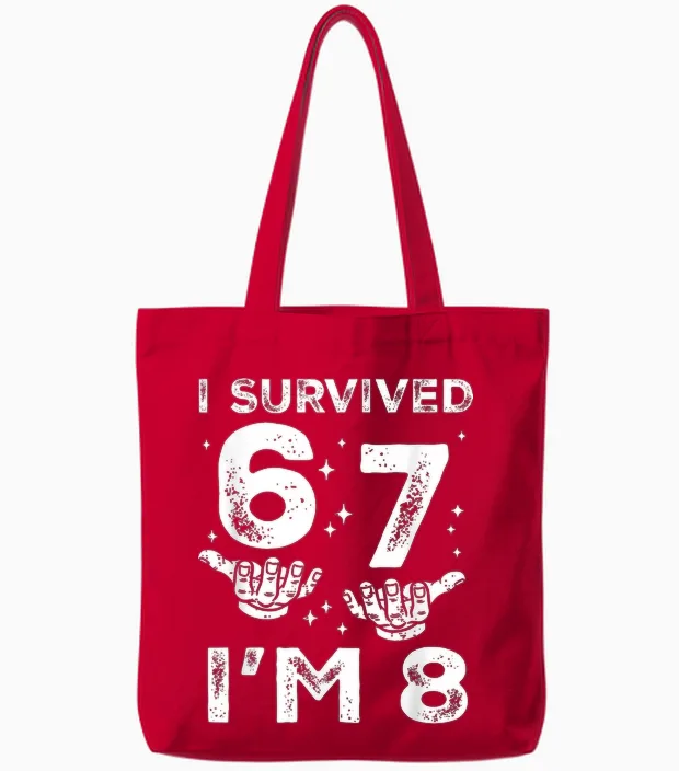 8. Geburtstag Ich Habe überlebt 67 Ich Bin 8 Six Seven 6 7 Meme Kids Boy Tote Bags in Red