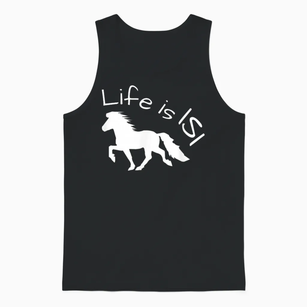 Schönes Islandpferd Im Tölt – Life Is Isi Statement Unisex Tank Top in Black