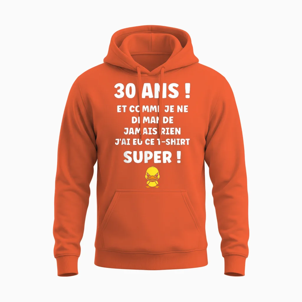 Draw Idea Funny 30 Years Funny Birthday 30 Years Unisex Hoodie in Orange