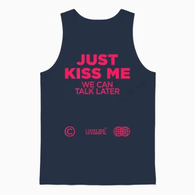 Just Kiss Me We Can Talk Later Love Valentine's Day Backprint T-Shirt, White Unisex Tank Top - Navy