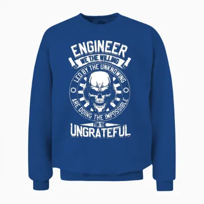 Engineer We the Willing Led by the Unknowing Are D Unisex Sweatshirt - Royal