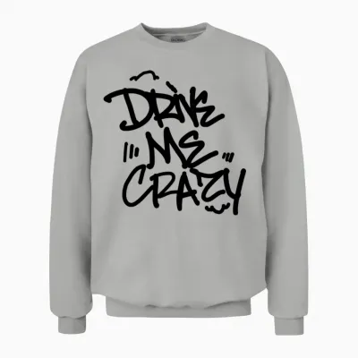 Drive Me Crazy Unisex Sweatshirt - Ash