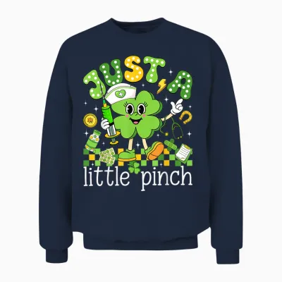 Just a Little Pinch Shamrock Nurse St Patricks Day Women Unisex Sweatshirt - Navy