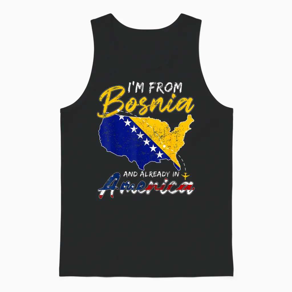 Bosnia and Herzegovina Team Funny I'm from Bosnia in America Unisex Tank Top in Black