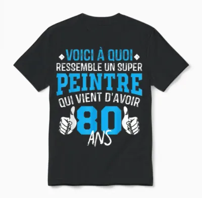 Anniversaire Peintre 80 Ans - 80e Anniversaire Blague Unisex T-Shirt - Black