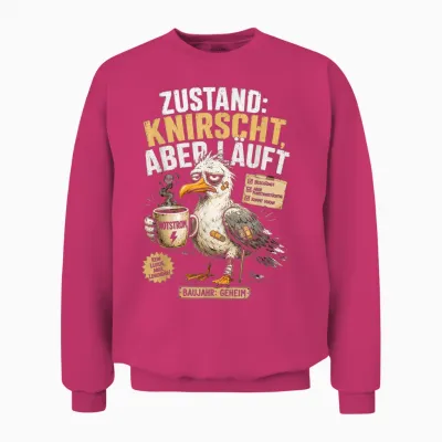 Aua Au Dem Alter Entsprechen Guter Zustand Lustig Geburtstag Unisex Sweatshirt - Heliconia