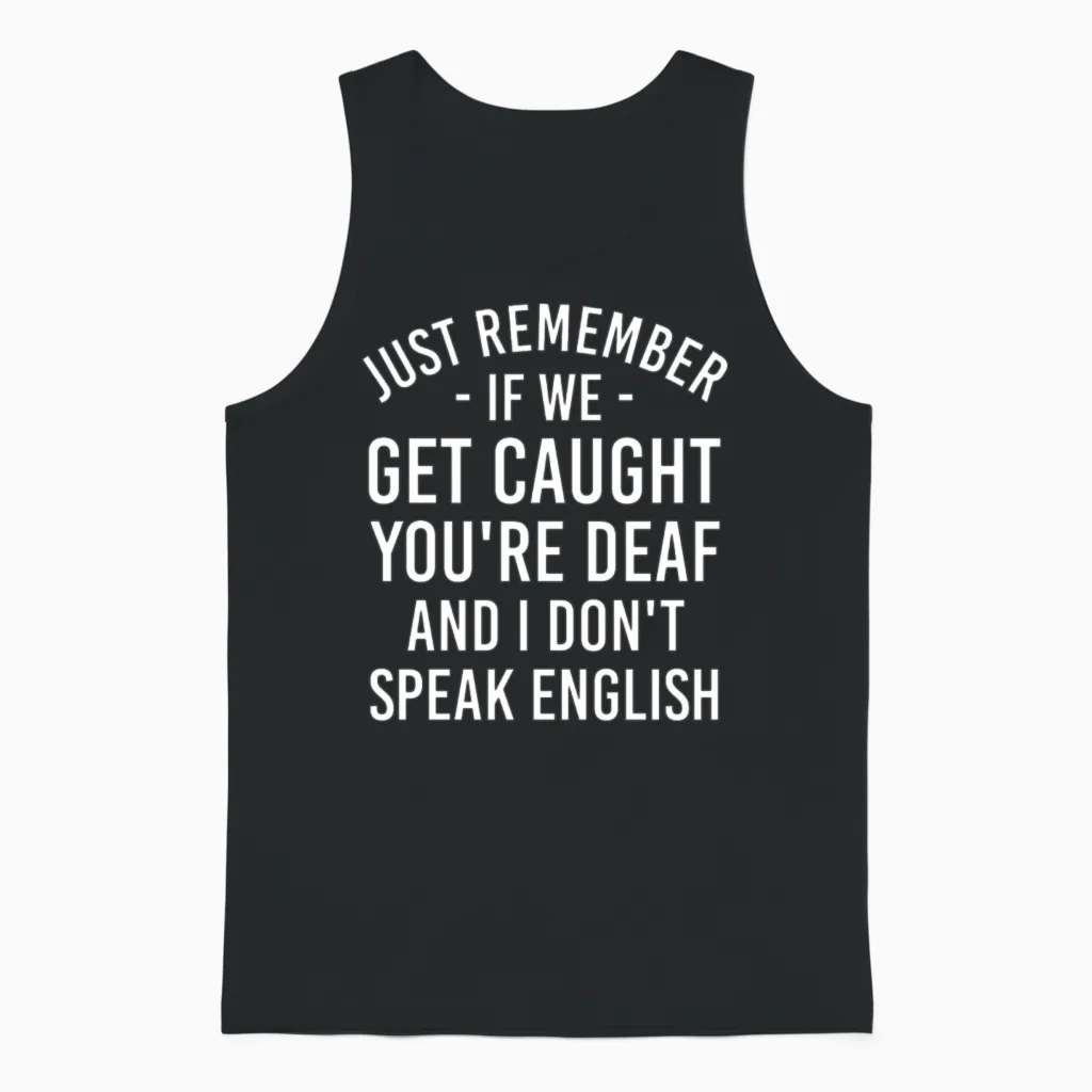 Funny Quote, Funny Quote Memes & Humor Gift Unisex Tank Top in Black