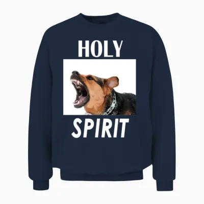 Holy Spirit Dog Barking Unisex Sweatshirt - Navy