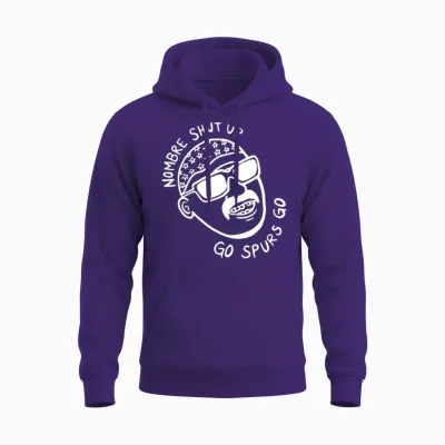 San Antonio - Nombre Shut Up Go Spurs Go Unisex Hoodie - Purple