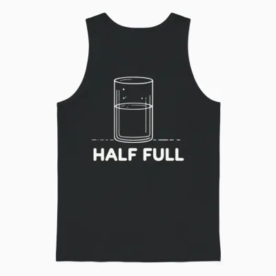 Half Full Unisex Tank Top - Black