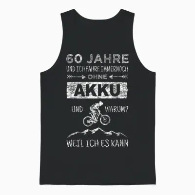 60 Jahre Und Ich Fahre Noch Ohne Akku Mountainbike Mtb T-Shirt, Black Unisex Tank Top - Black