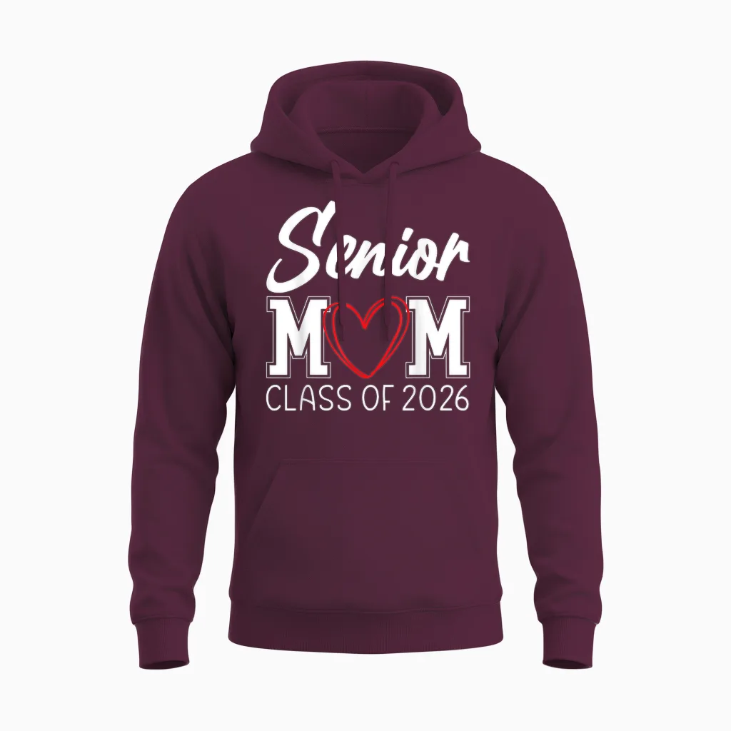 Senior Mom Class of 2026 Graduation Unisex Hoodie in Maroon