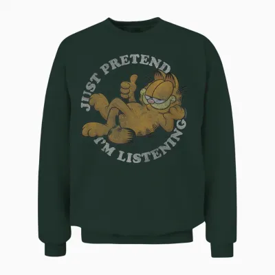 Garfield Just Pretend I'm Listening Unisex Sweatshirt - Forest