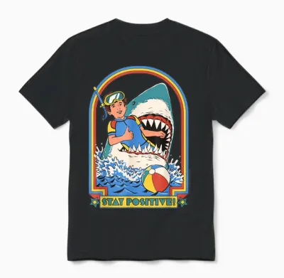 Stay Positive Shark Attack Sarcastic Retro Funny Adult Humour Unisex T-Shirt - Black