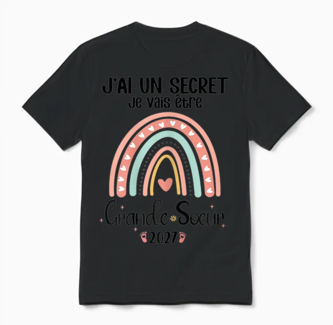 Femme Grande Soeur 2027 J'ai Un Secret Je Vais Etre Grande Soeur Unisex T-Shirt in Black