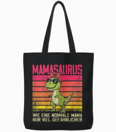Mamasaurus Dino Muttertag Mama Deko Mami Lustig Frauen Tote Bags - Black