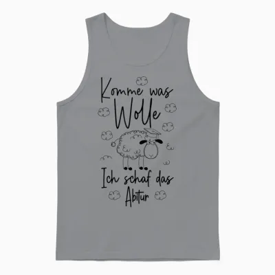 Abschluss Abi 2026 Komme Was Wolle Ich Schaf Das Abitur 2026 Unisex Tank Top - Sport Grey