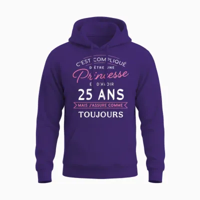 Princesse 25 Ans J'assure Cadeau Anniversaire Femme 25 Ans T-Shirt, Black Unisex Hoodie - Purple