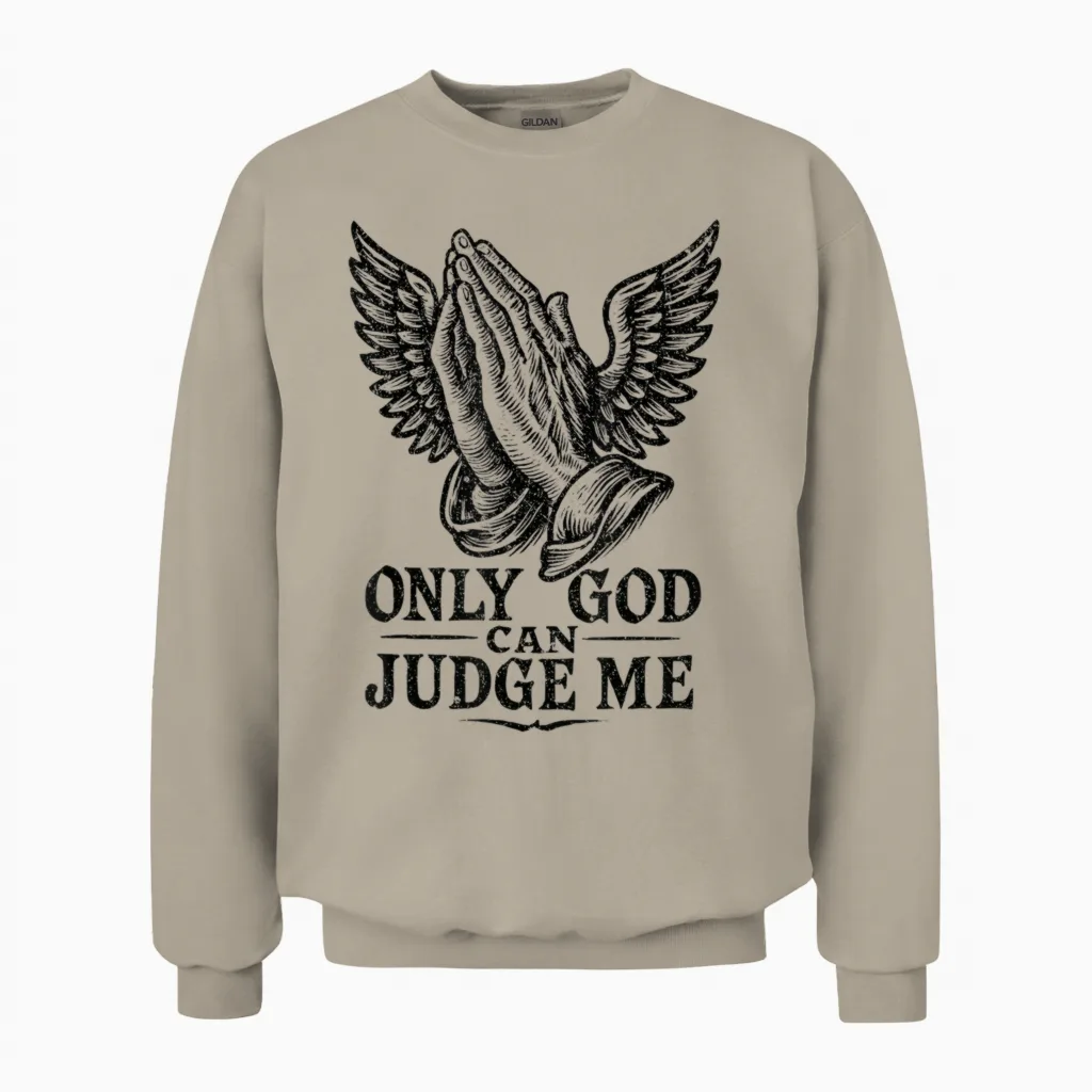 Tatouage Chicano Only God Can Judge Me Prayer Hands Colombes Unisex Sweatshirt in Sand
