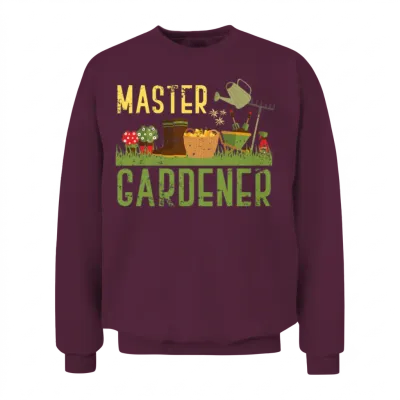 Master Gardener Gardening Unisex Sweatshirt - Maroon