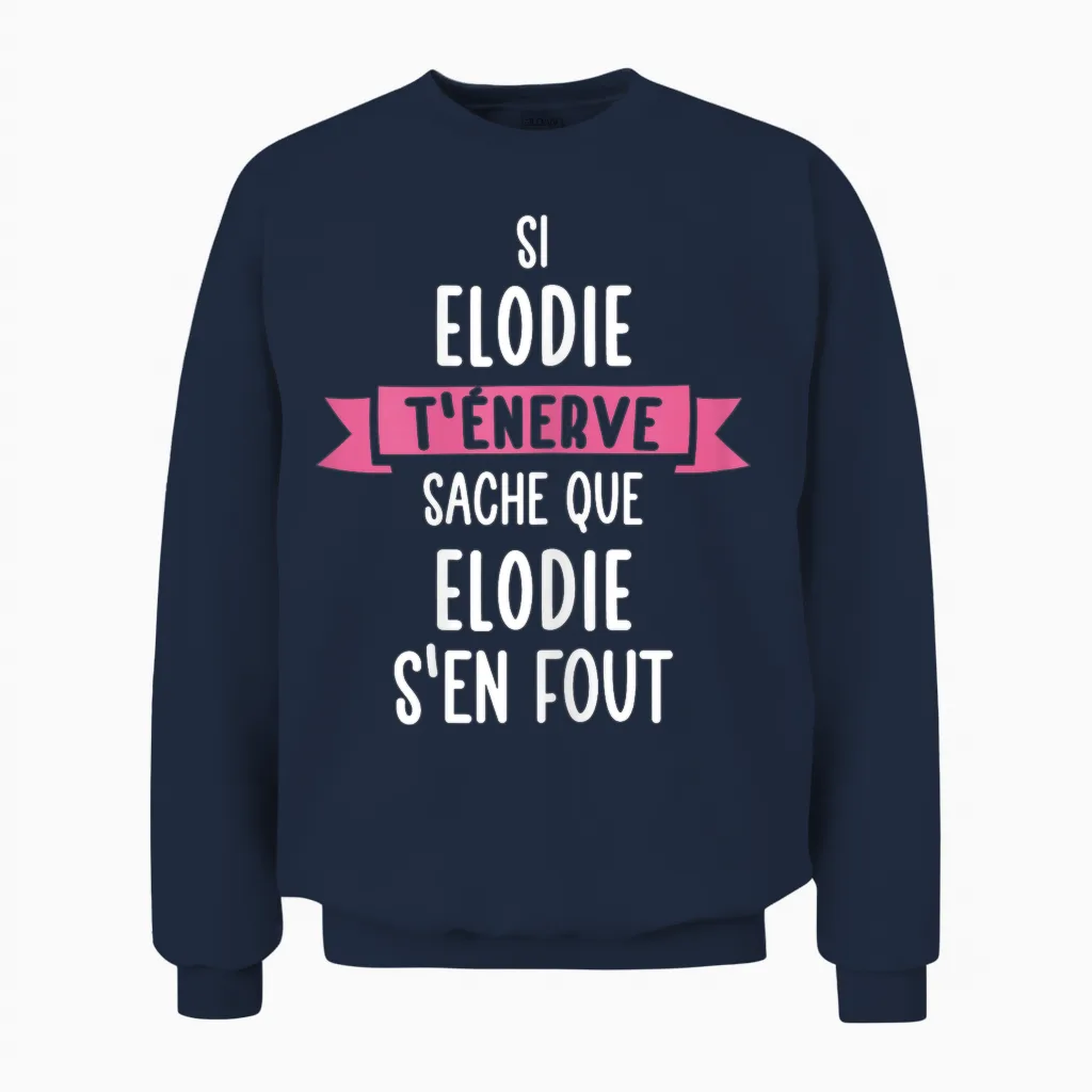 Gift Woman Humour Personalised Name Elodie T-Shirt, Black, Female X-Small Unisex Sweatshirt in Navy