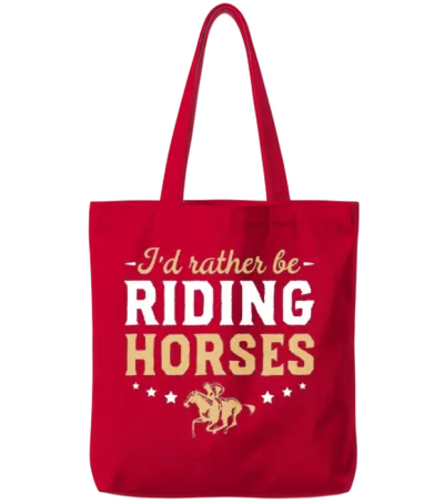 I D Rather Be Riding Horses Horse Gift Clothing Tote Bags - Red