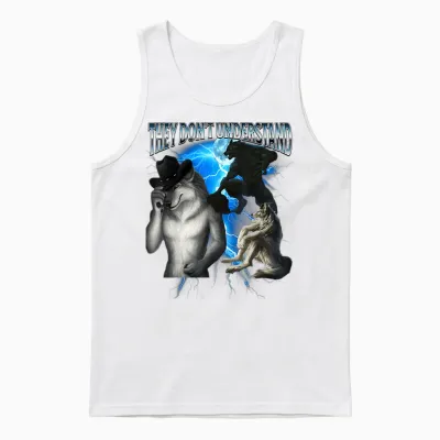 Lustiges Alpha Wolf Meme They Don't Understand Bootleg Unisex Tank Top - White