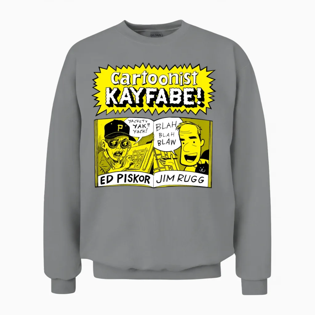 Cartoonist Kayfabe with Jim and Ed Unisex Sweatshirt in Sport Grey