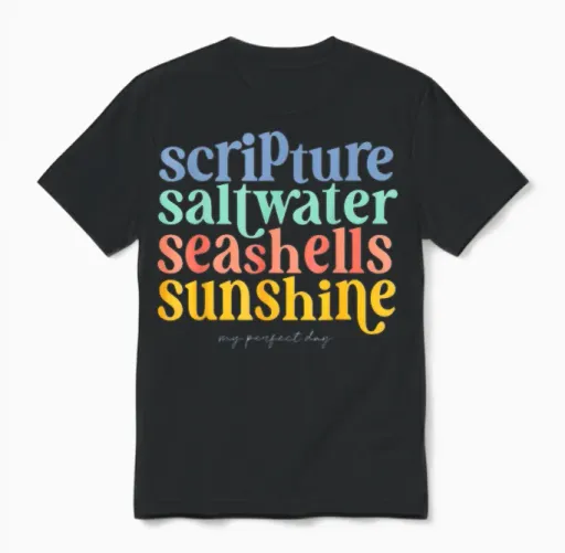 Scripture Saltwater Seashells Sunshine My Perfect Day Unisex T-Shirt in Black