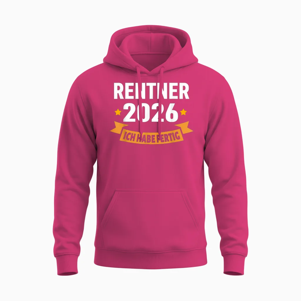 Rente 2026 T-Shirt with German Text "ich Habe Fertig Rentner" Unisex Hoodie in Heliconia