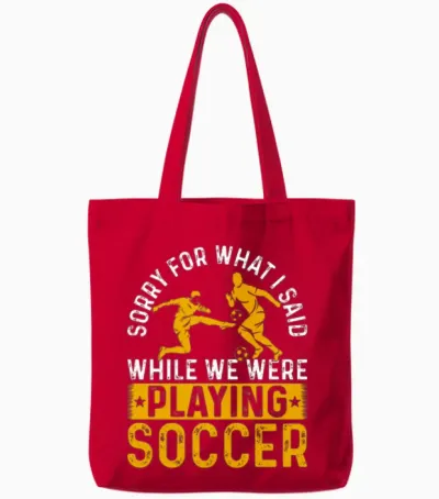 Soccer Lover Playing Soccer Game - Funny Soccer Tote Bags - Red