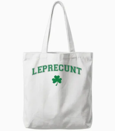 Leprecunt Irish Shamrock Funny St Patricks Day Men Women Tote Bags - White