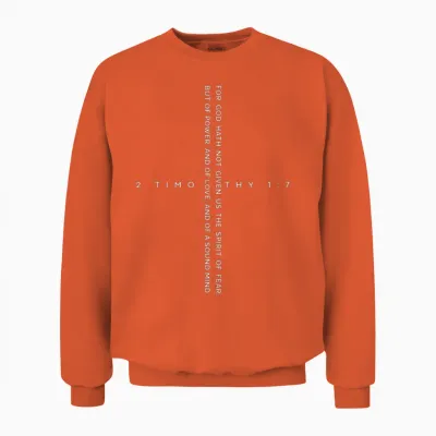 2nd Timothy 1:7 Unisex Sweatshirt - Orange