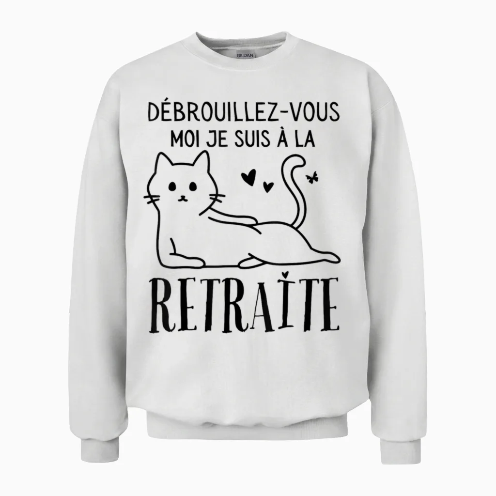Retired Woman Retirement Humor Gift Retirement Unisex Sweatshirt in White