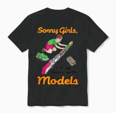 Sorry Mädels, Ich Treffe Mich Nur Mit Models, Lustig Für Männer Unisex T-Shirt - Black