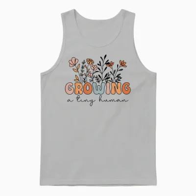 Growing a Tiny Human, Flowers Annonce Drôle De Bébé Unisex Tank Top - Ash