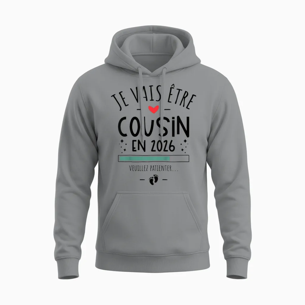 Child I Will Be Cousin in 2026 - Pregnancy First Unisex Hoodie in Sport Grey