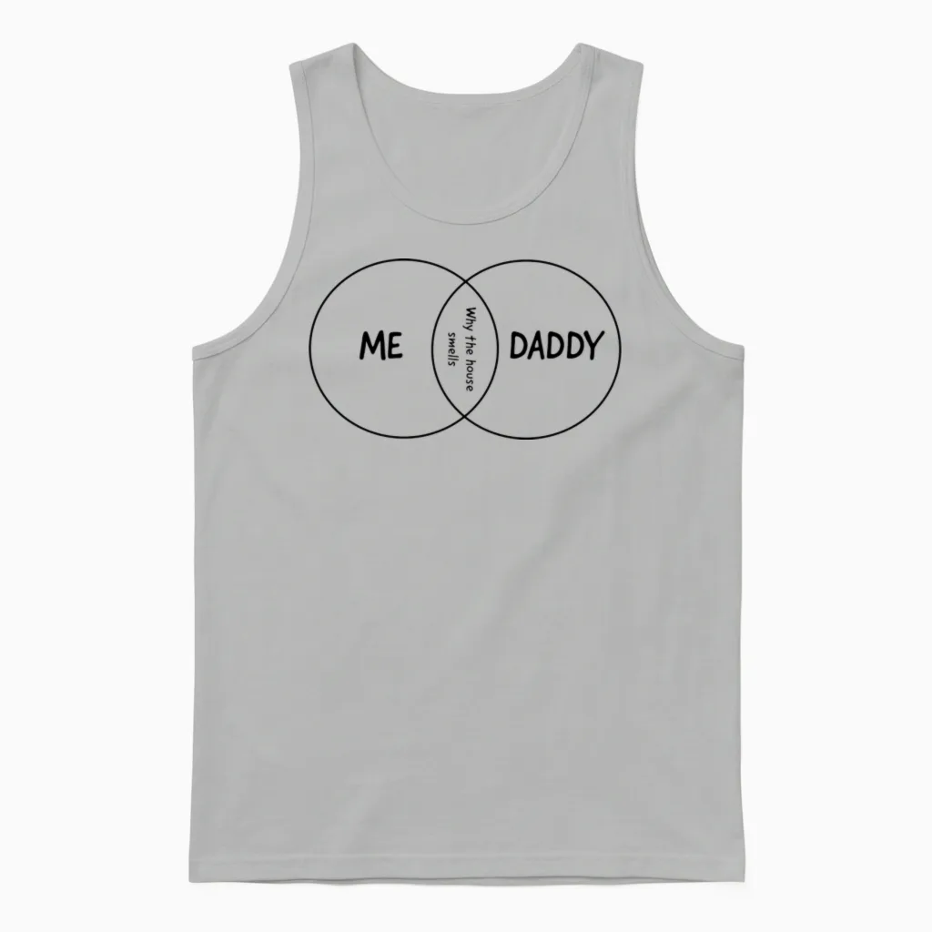 Me, Daddy, Why the House Smells Venn Diagram Unisex Tank Top in Ash
