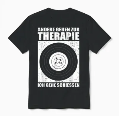 T-Shirt with German Text "ich Gehe Schießen Sportschütze, Black Unisex T-Shirt - Black