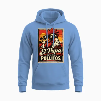 El Papa De Los Pollitos Funny Spanish Dia Del Padre Mexican Unisex Hoodie - Carolina Blue