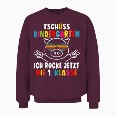 Kita Abschluss 2026 Tschüss Kindergarten Hallo 1. Klasse Unisex Sweatshirt - Maroon