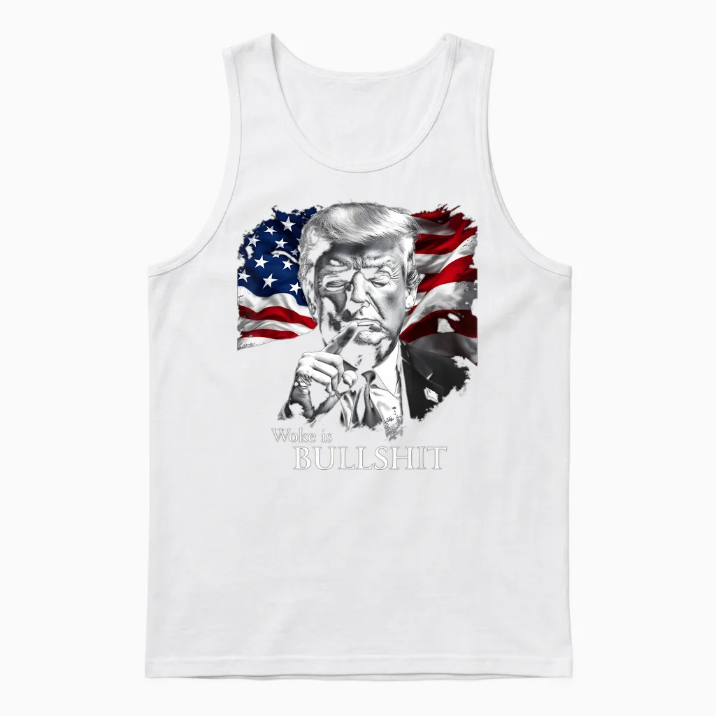 Donald Trump Anti Woke Woke Is Bullshit Political Humour T-Shirt, Black, S Unisex Tank Top in White