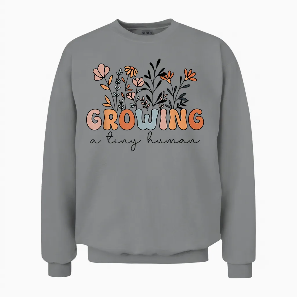 Growing a Tiny Human, Flowers Annonce Drôle De Bébé Unisex Sweatshirt in Sport Grey