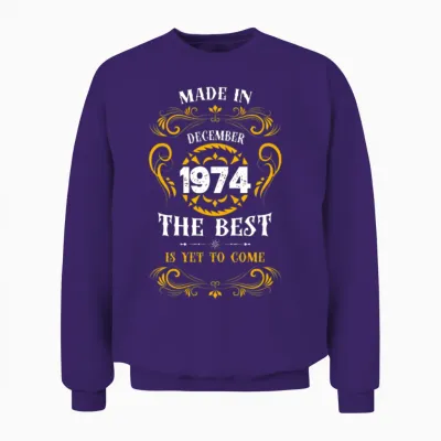 Made in January 1974 the Best Unisex Sweatshirt - Purple