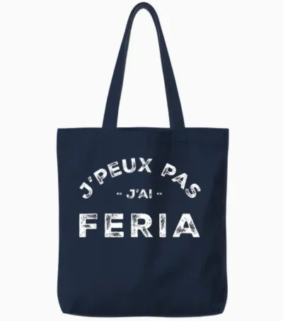 Je Peux Pas J'ai Feria Humour Basque Country Tote Bags - Navy