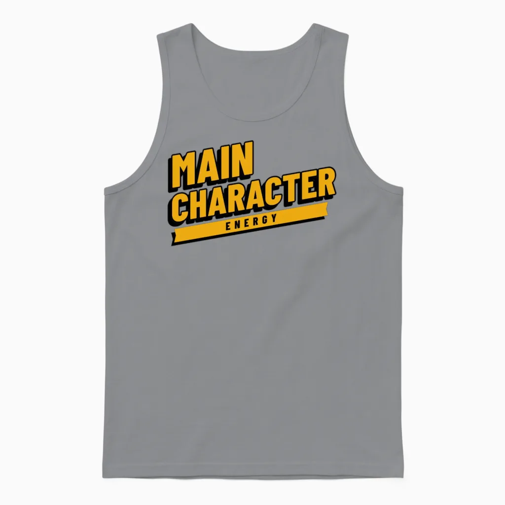 Main Character Energy Unisex Tank Top in Sport Grey
